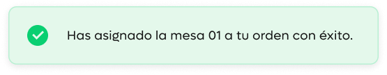 Has asignado la mesa 01 a tu orden con éxito.